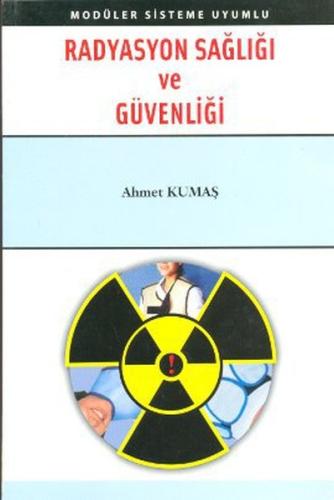 Radyasyon Sağlığı ve Güvenliği