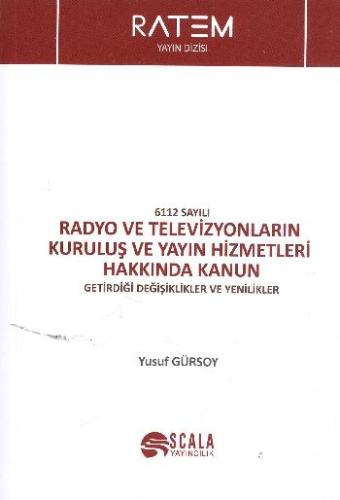 Radyo ve Televizyonların Kuruluş ve Yayın Hizmetleri Hakkında Kanun