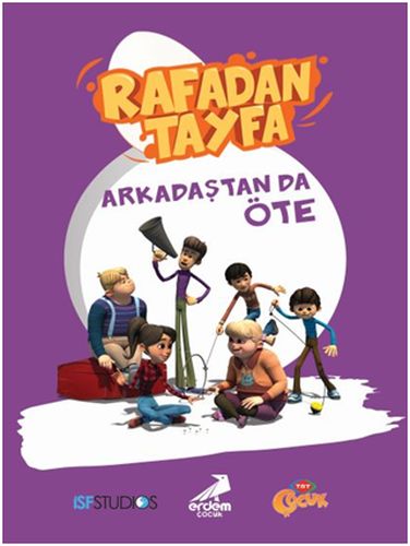 Rafadan Tayfa - Arkadaştan da Öte