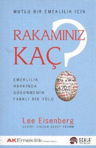 Rakamınız Kaç? Emeklilik Hakkında Düşünmenin Farklı Bir Yolu