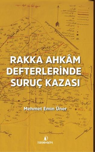 Rakka Ahkâm Defterlerinde