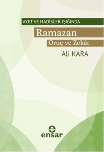 Ramazan Oruç ve Zekat Ayet ve Hadisler Işığında