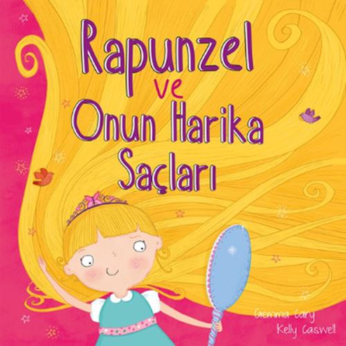 Rapunzel ve Onun Harika Saçları