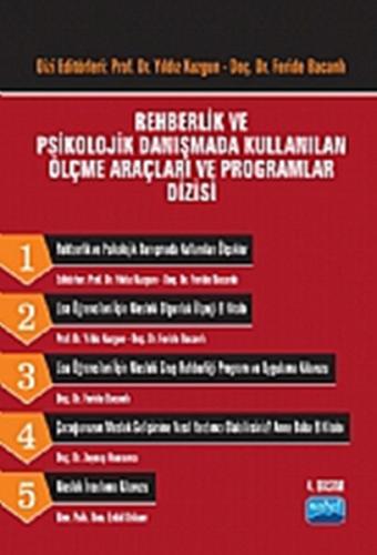 Rehberlik ve Psikolojik Danışmada Kullanılan Ölçme Araçları ve Program