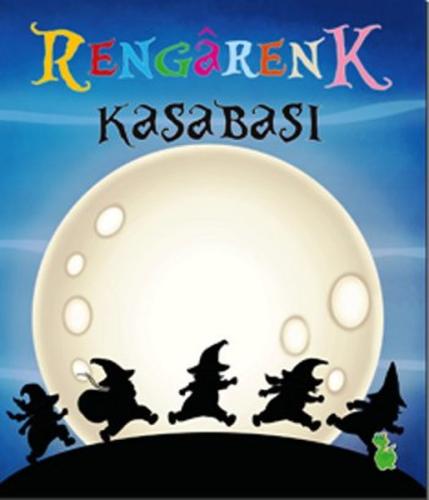 Rengarenk Kasabası