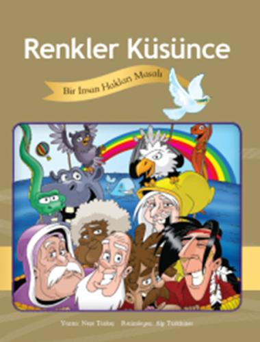 Renkler Küsünce Bir İnsan Hakları Masalı