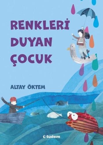 Renkleri Duyan Çocuk