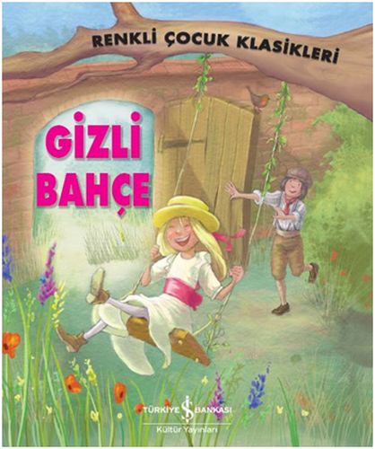 Renkli Çocuk Klasikleri - Gizli Bahçe