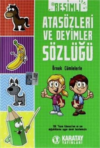 Resimli Atasözleri Ve Deyimler Sözlüğü