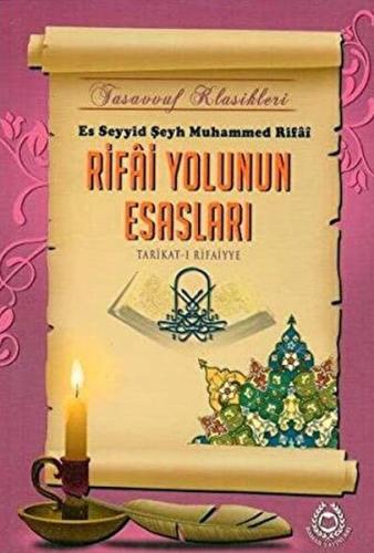 Rifai Yolunun Esasları