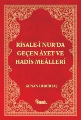 Risale-i Nur’da Geçen Ayet ve Hadis Mealleri