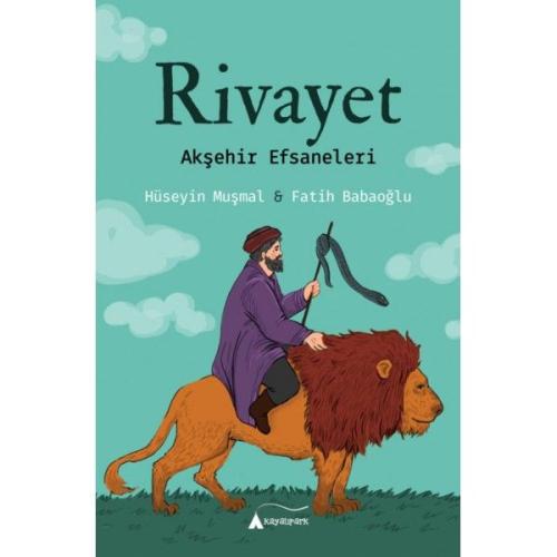 Rivayet - Akşehir Efsaneleri