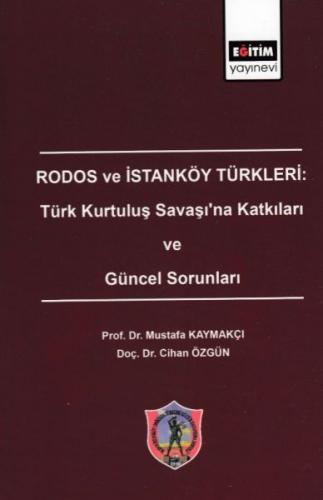 Rodos ve İstanköy Türkleri: Türk Kurtuluş Savaşı'na Katkıları ve Günce