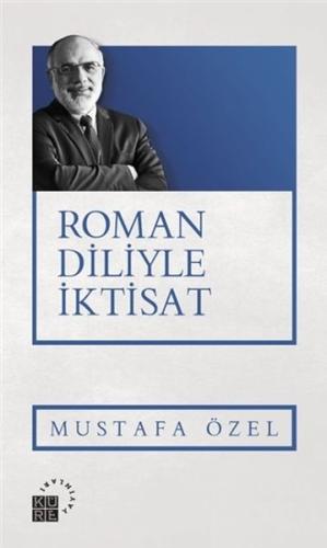 Roman Diliyle İktisat