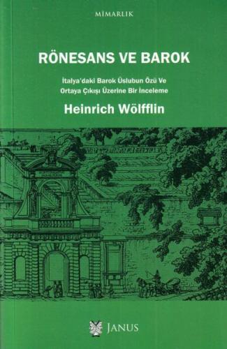 Rönesans ve Barok - İtalya'daki Barok Üslubun Özü ve Ortaya Çıkışı Üze