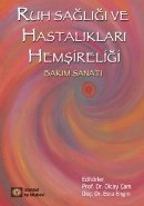 Ruh Sağlığı ve Hastalıkları Hemşireliği Bakım Sanatı (Ciltli)