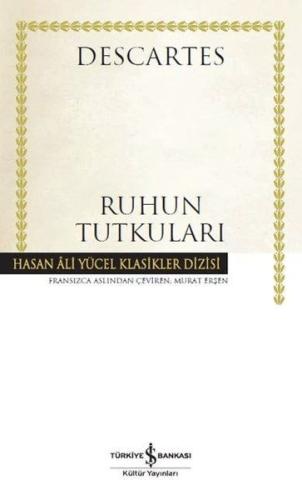 Ruhun Tutkuları - Hasan Ali Yücel Klasikleri