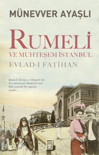 Rumeli ve Muhteşem İstanbul