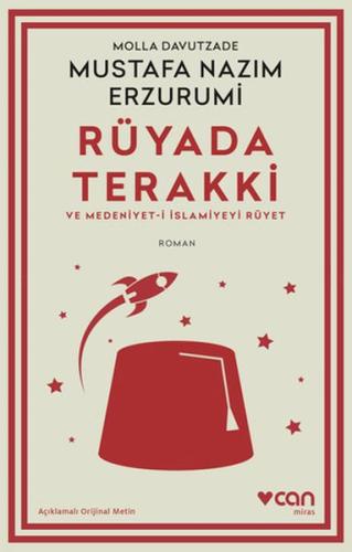 Rüyada Terakki ve Medeniyet-i İslamiyeyi Rüyet (Açıklamalı Orijinal Me