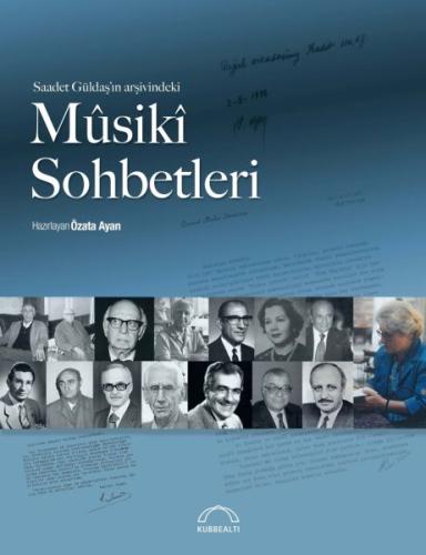 Saadet Güldaş’ın Arşivindeki Musiki Sohbetleri