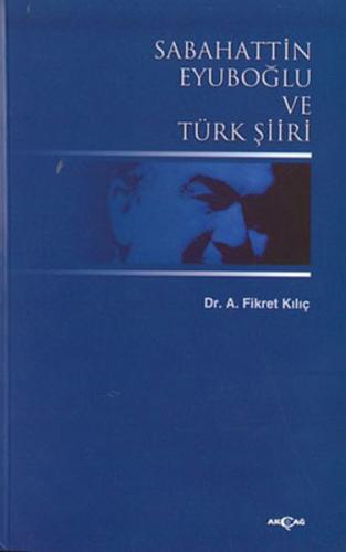 Sabahattin Eyuboğlu ve Türk Şiiri