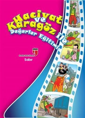 Sabır / Hacivat ve Karagöz ile Değerler Eğitimi