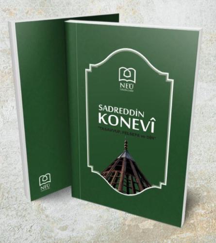 Sadreddin Konevi "Tasavvuf, Felsefe ve Din"