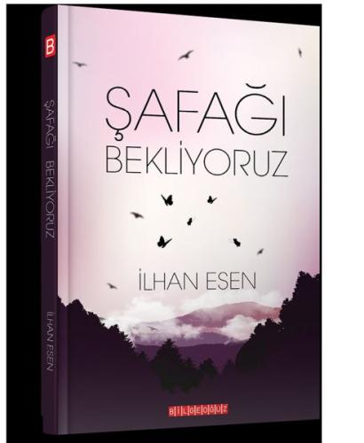 Şafağı Bekliyoruz