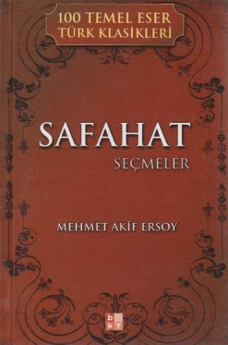 Safahat Seçmeler / 100 Temel Eser Türk Klasikleri