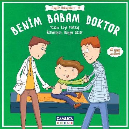 Sağlık Hikayeleri 4 - Benim Babam Doktor