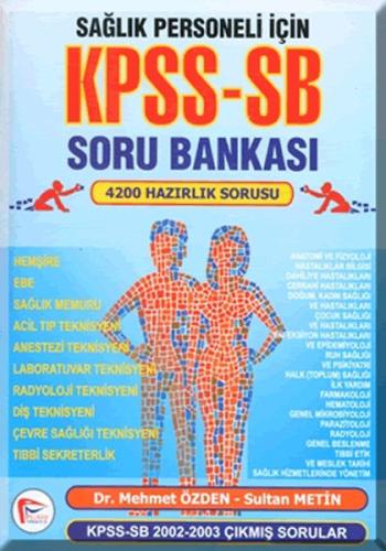 Sağlık Personeli İçin KPSS-SB Soru Bankası