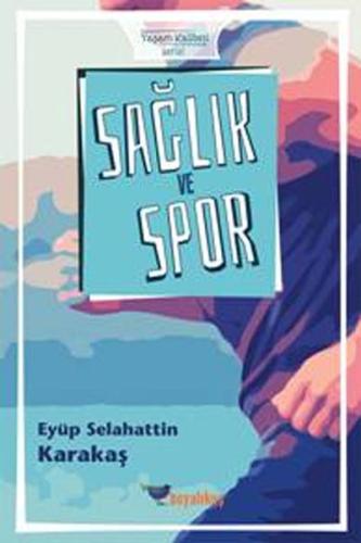 Sağlık ve Spor