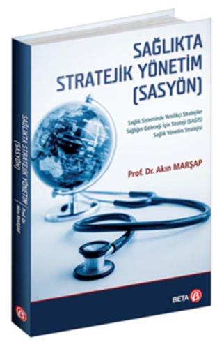 Sağlıkta Stratejik Yönetim (SASYÖN)