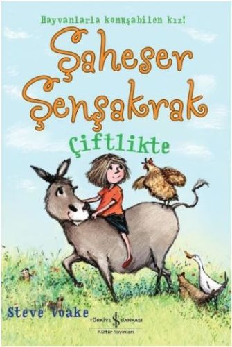 Şaheser Şenşakrak Çiftlikte