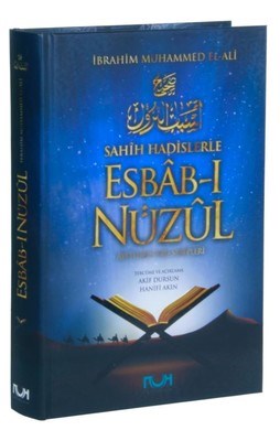 Sahih Hadislerle Eshabı Nüzul (Ciltli)