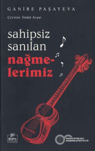 Sahipsiz Sanılan Nağmelerimiz