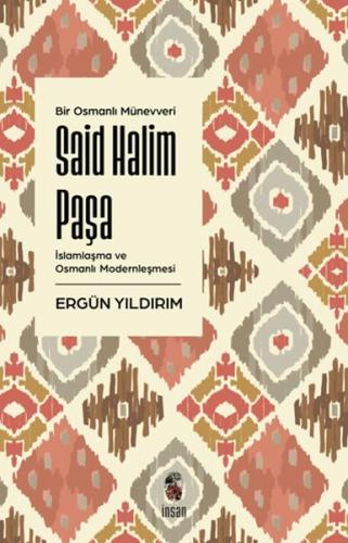 Said Halim Paşa - İslamlaşma ve Osmanlı Modernleşmesi