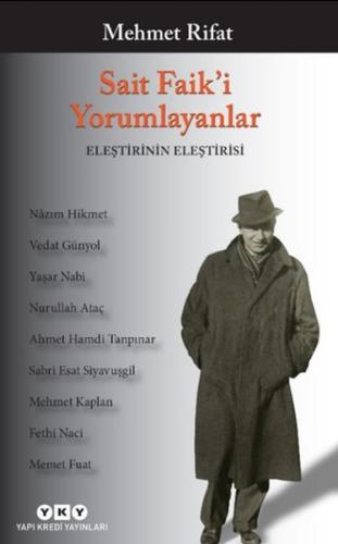 Sait Faik'i Yorumlayanlar - Eleştirinin Eleştirisi