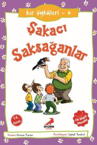 Şakacı Saksağanlar - Kır Öyküleri