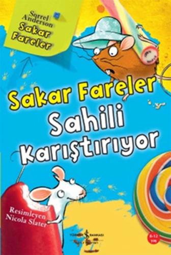 Sakar Fareler Sahili Karıştırıyor