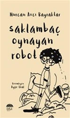 Saklambaç Oynayan Robot