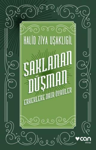 Saklanan Düşman - Erkeklere Dair Öyküler