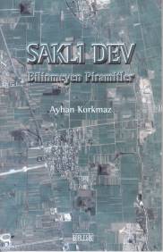 Saklı Dev Bilinmeyen Piramitler