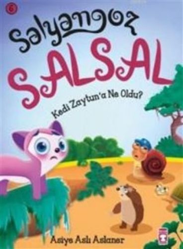 Salyangoz Salsal 6 - Kedi Zeytun'a Ne Oldu?