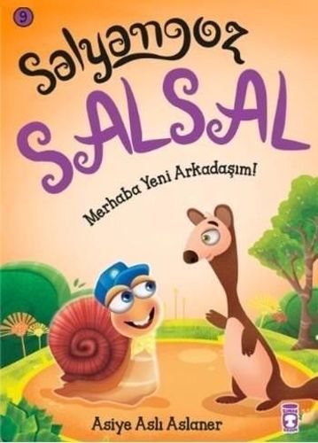 Salyangoz Salsal 9 - Merhaba Yeni Arkadaşım!