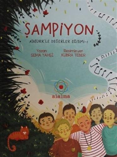 Şampiyon - Atatürkle Değerler Eğitimi - 1