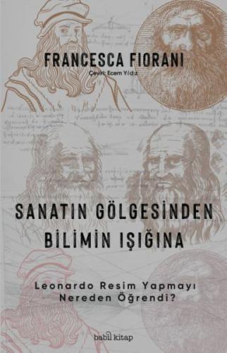 Sanatın Gölgesinden Bilimin Işığına