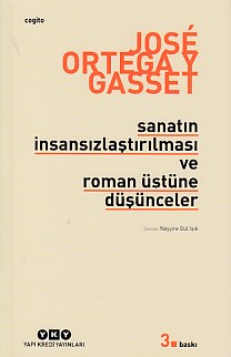 Sanatın İnsansızlaştırılması ve Roman Üstüne Düşünceler