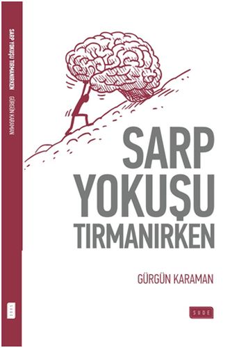 Sarp Yokuşu Tırmanırken