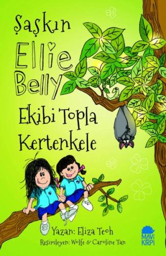 Şaşkın Ellie Belly- Ekibi Topla Kertenkele